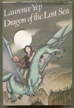 Item #000011738 Dragon of the Lost Sea. Laurence Yep