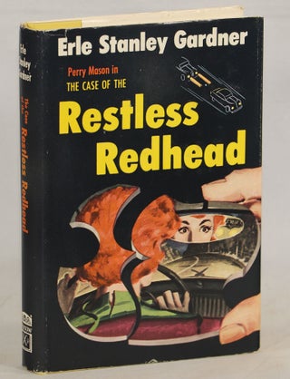 Item #000011747 The Case of the Restless Redhead. Erle Stanley Gardner