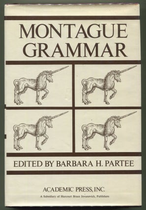 Item #000011752 Montague Grammar. Barbara H. Partee, Ed