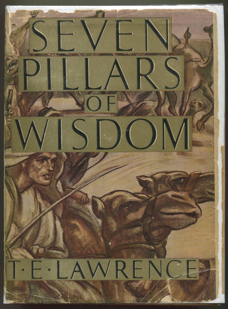 Item #000011762 Seven Pillars of Wisdom; A Triumph. T. E. Lawrence.