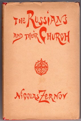 Item #000011835 The Russians and Their Church. Nicolas Zernov