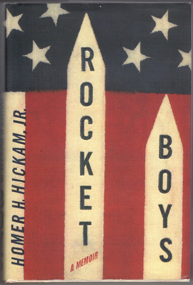 Item #000011848 Rocket Boys; A Memoir. Homer H. Hickam Jr.