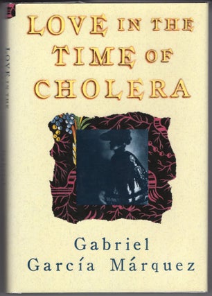 Item #000011857 Love in the Time of Cholera. Gabriel Garcia Marquez