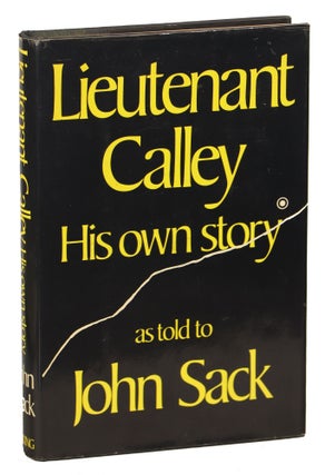 Item #000011867 Lieutenant Calley; His Own Story. John Sack, William Calley