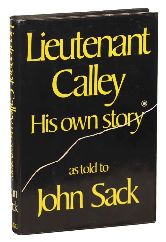 Item #000011867 Lieutenant Calley; His Own Story. John Sack, William Calley.