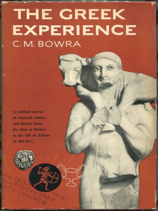 Item #000011871 The Greek Experience. C. M Bowra