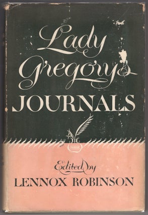 Item #000011873 Lady Gregory's Journals; 1916-1930. Lady Isabella Augusta Gregory, Lennox...