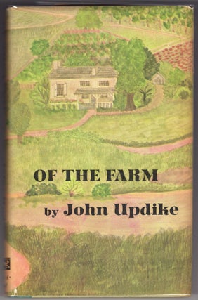 Item #000011874 Of the Farm. John Updike