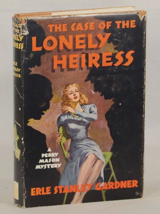 Item #000011881 The Case of the Lonely Heiress. Erle Stanley Gardner