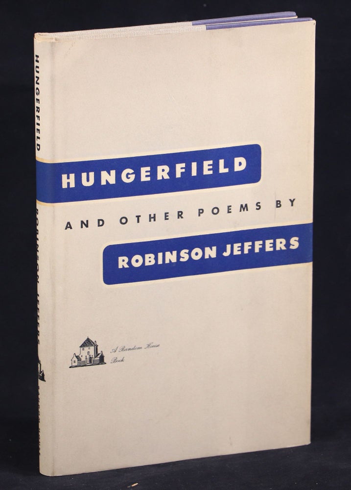 Item #000011882 Hungerfield; And Other Poems. Robinson Jeffers.