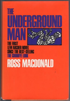 Item #000011888 The Underground Man. Ross Macdonald, Kenneth Millar