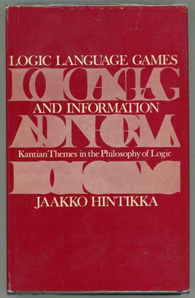 Item #000011902 Logic, Language-Games and Information; Kantian Themes in the Philosophy of Logic....