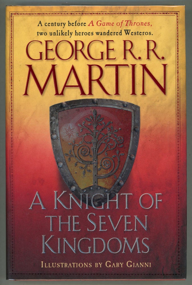 Item #000011914 A Knight of the Seven Kingdoms. George R. R. Martin.