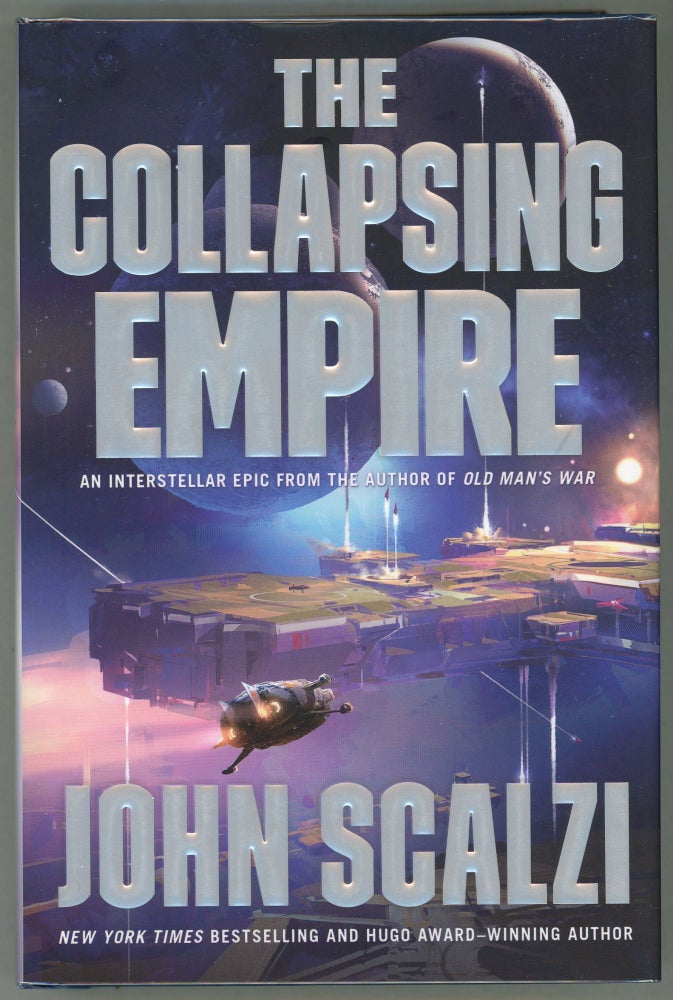 Item #000011926 The Consuming Fire; The Last Emperox. John Scalzi.