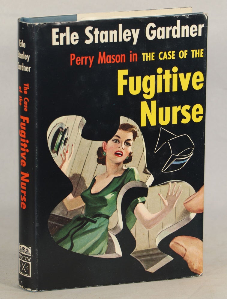Item #000011932 The Case of the Fugitive Nurse. Erle Stanley Gardner.
