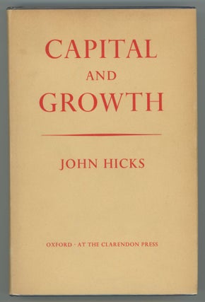Item #000011940 Capital and Growth. John Hicks