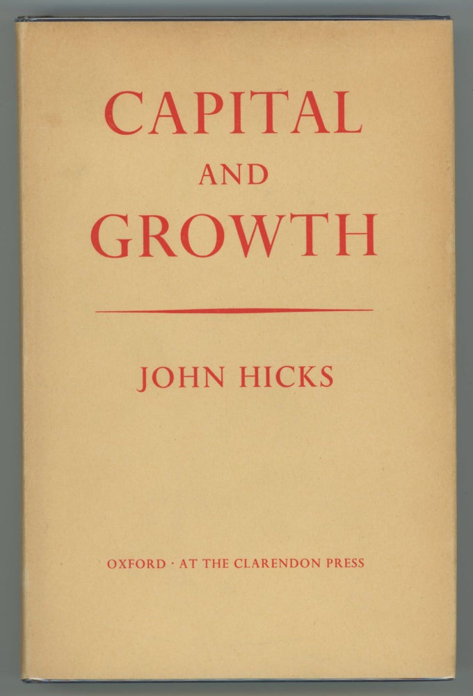 Item #000011940 Capital and Growth. John Hicks.