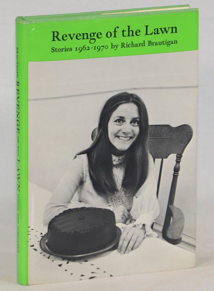 Item #000011966 Revenge of the Lawn; Stories 1962-1970. Richard Brautigan.
