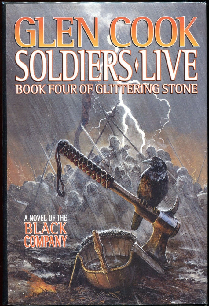 Item #00001200 Soldiers Live; Book Four of Glittering Stone. Glen Cook.