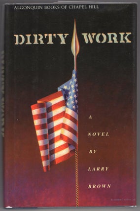 Item #000012068 Dirty Work. Larry Brown
