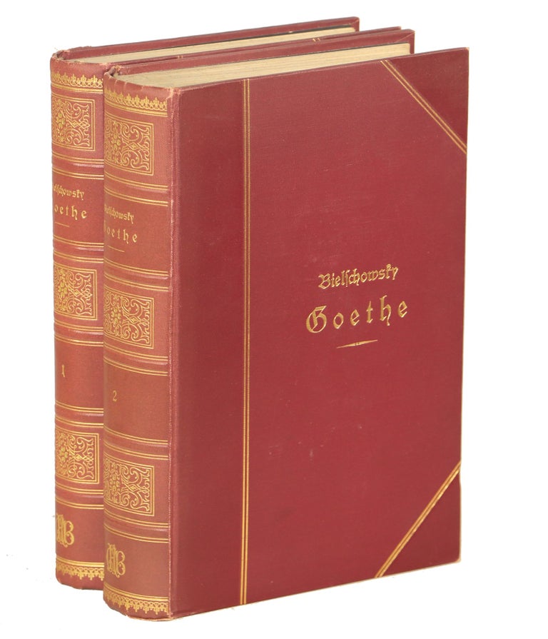 Item #000012073 Goethe; Sein Leben und seine Werte [= HIs Life and His Work]. Dr. Albert Bielschowsky.