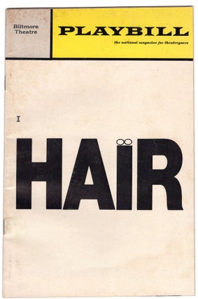 Item #000012077 Hair. Playbill: The National Magazine for Theatregoers, Musical Theater, Hair