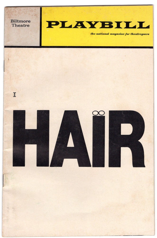 Item #000012077 Hair. Playbill: The National Magazine for Theatregoers, Musical Theater, Hair.