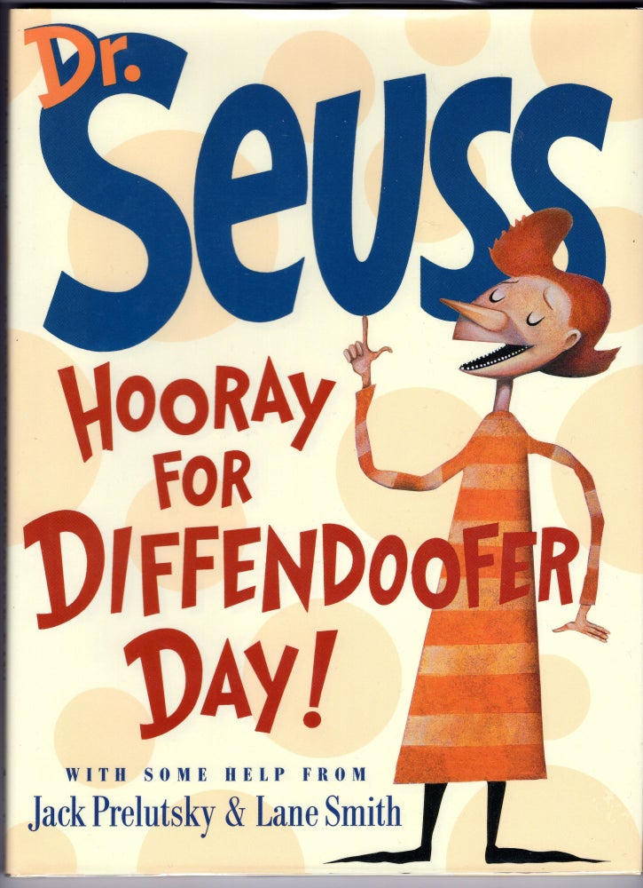 Item #000012095 Hooray for Diffendoofer Day! Dr. Seuss, Jack Prelutsky, Lane Smith, Theodore Geisel.