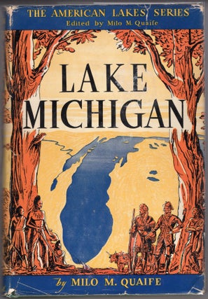 Item #000012106 Lake Michigan. Milo M. Quaife