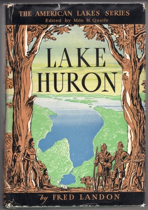 Item #000012114 Lake Huron. Fred Landon