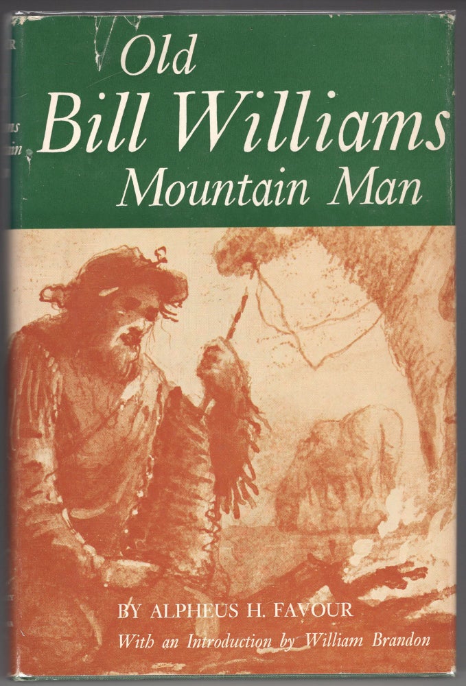 Item #000012137 Old Bill Williams Mountain Man. Alpheus H. Favour.