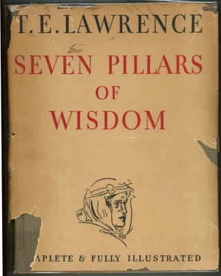 Item #000012158 Seven Pillars of Wisdom; A Triumph. T. E. Lawrence