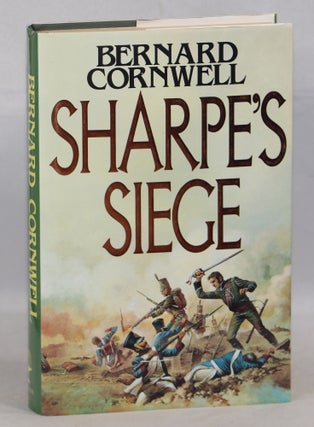 Item #000012214 Sharpe's Siege; Richard Sharpe and the Winter Campaign, 1814. Bernard Cornwell