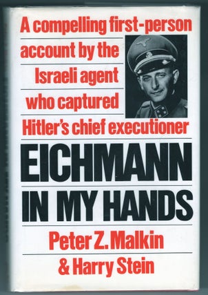 Item #000012230 Eichmann in My Hands. Peter Z. Malkin, Harry Stein