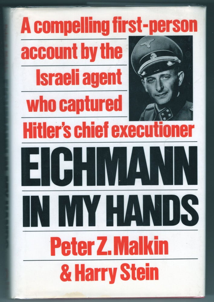 Item #000012230 Eichmann in My Hands. Peter Z. Malkin, Harry Stein.