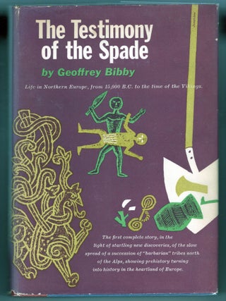 Item #000012255 The Testimony of the Spade. Geoffrey Bibby