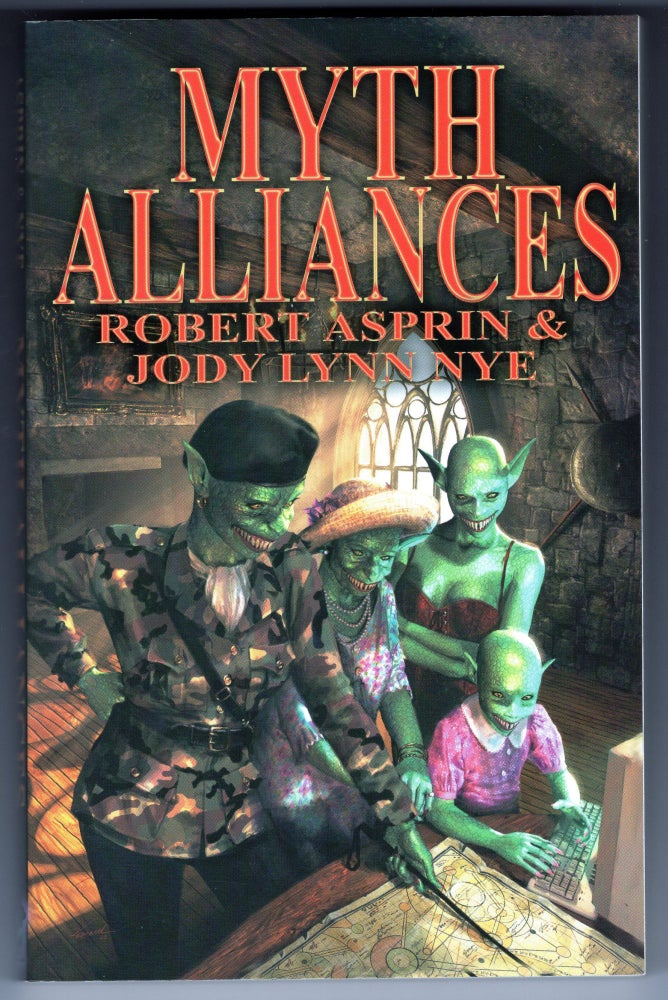 Item #000012276 Myth Alliances. Robert Asprin, Jody Lynn Nye.