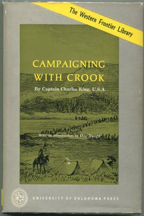 Item #000012296 Campaigning with Crook. Captain Charles King King