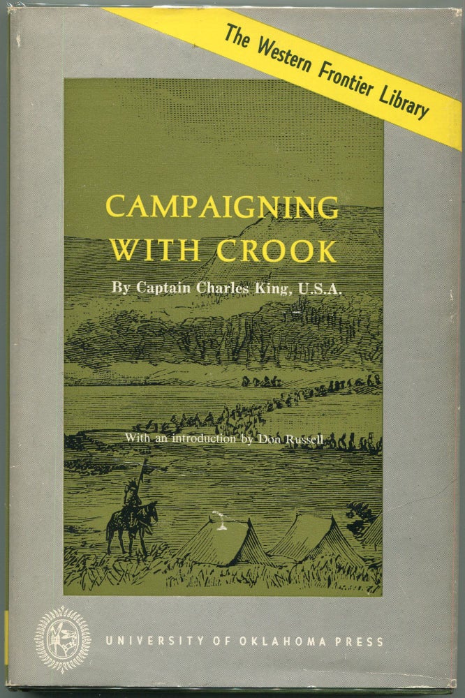 Item #000012296 Campaigning with Crook. Captain Charles King King.