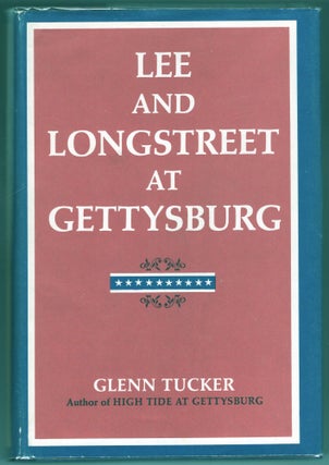 Item #000012312 Lee and Longstreet at Gettysburg. Glenn Tucker