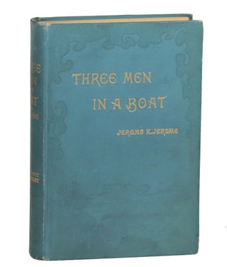 Item #000012318 Three Men in a Boat (To Say Nothing of the Dog). Jerome K. Jerome