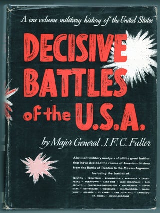 Item #000012330 Decisive Battles of the U.S.A. J. F C. Fuller