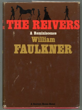 Item #000012341 The Reivers; A Reminiscence. William Faulkner