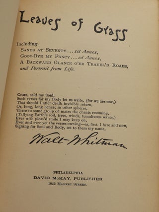 Leaves of Grass; Including: Sands at Seventy ... 1st Annex, Good-bye my Fancy ... 2d Annex, A Backward Glance O'er Travel'd Roads, and Portrait from Life