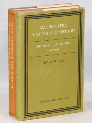 Item #000012390 Mathematics, Matter and Method; Mind, Language and Reality; Philosophical Papers,...