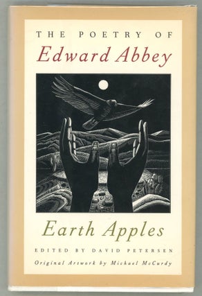 Item #000012406 Earth Apples; The Poetry of Edward Abbey. Edward Abbey