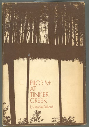 Item #000012408 Pilgrim at Tinker Creek. Annie Dillard