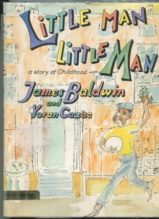 Item #000012418 Little Man Little Man; A Story of Childhood. James Baldwin