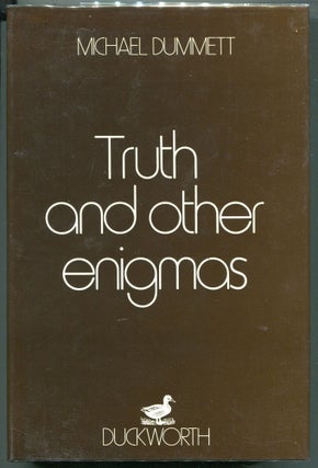 Item #000012424 Truth and Other Enigmas. Michael Dummett