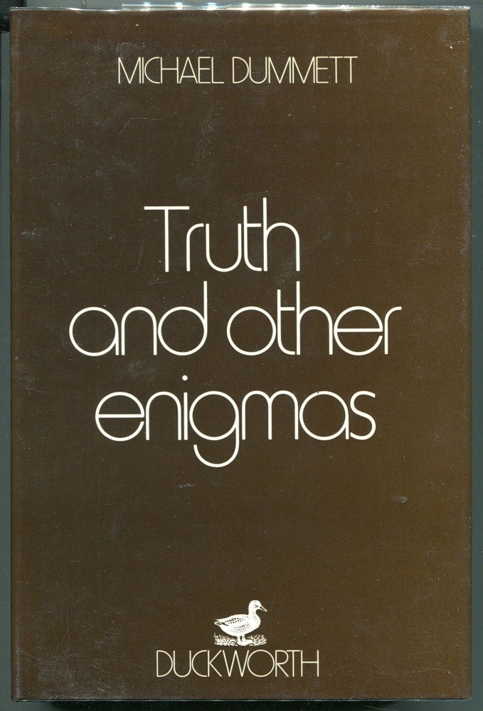 Item #000012424 Truth and Other Enigmas. Michael Dummett.